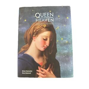 2017 Queen of Heaven Mary's Battle For Souls Kennelly/Rotondi Catholic Marian